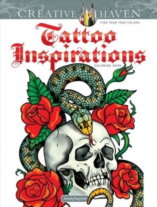 Creative haven tattoo inspirations coloring book фото книги