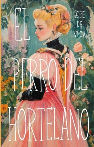 El perro del hortelano фото книги