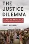 The Justice Dilemma: Leaders and Exile in an Era of Accountability фото книги маленькое 2