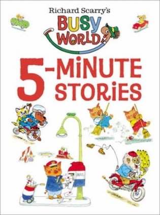Richard Scarry's 5-Minute Stories фото книги