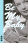 Be my baby фото книги маленькое 2
