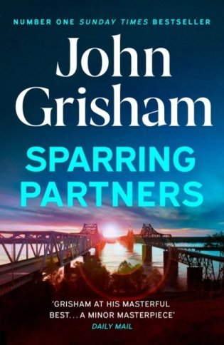 Sparring Partners: The new collection of gripping legal stories - The Number One Sunday Times bestseller фото книги