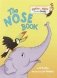The Nose Book фото книги маленькое 2