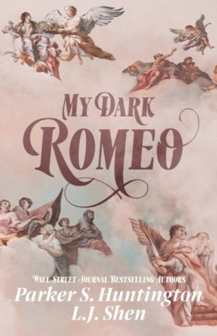 My Dark Romeo: An Enemies-to-Lovers Romance фото книги