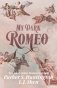 My Dark Romeo: An Enemies-to-Lovers Romance фото книги маленькое 2