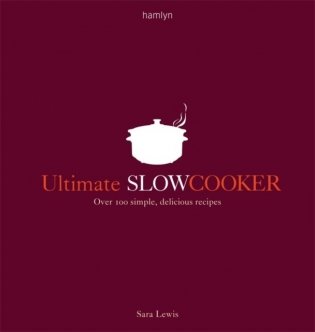 Ultimate slow cooker фото книги