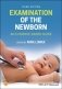 Examination of the newborn / Anne Lomax. - 3 ed. - Wiley, 2021. - 256 с. - ISBN 9781119645597 фото книги маленькое 2