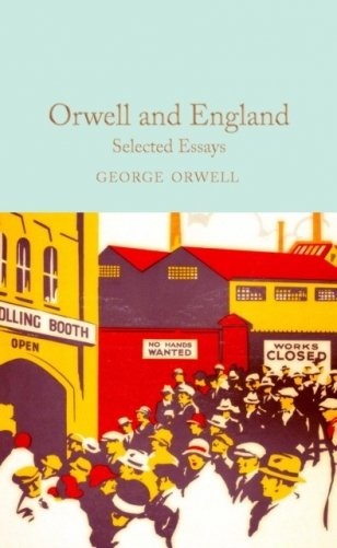 Orwell and England. Selected Essays фото книги