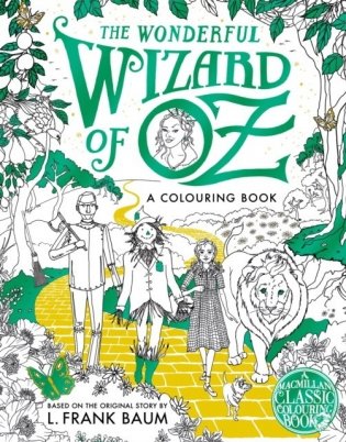 Wonderful Wizard of ОZ : colouring book фото книги