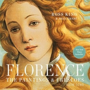 Florence: The Paintings & Frescoes, 1250-1743 фото книги
