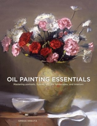 Oil Painting Essentials фото книги