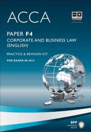 ACCA - F4 Corporate and Business Law (English): Revision Kit фото книги
