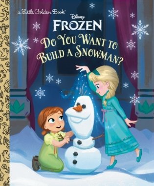 Do You Want to Build a Snowman? (Disney Frozen) фото книги