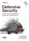 Defensive Security: лучшие практики обеспечения безопасности инфраструктур. 2-е издание фото книги маленькое 2