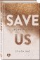 Спаси нас. Книга 3 фото книги маленькое 2