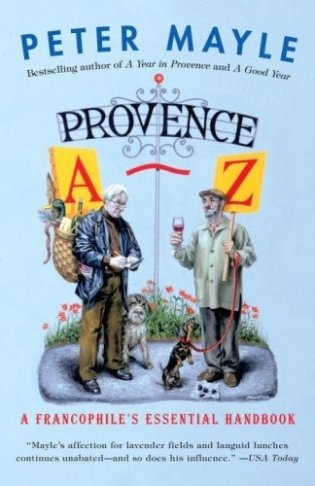 Provence A-Z. A Francophile's Essential Handbook фото книги