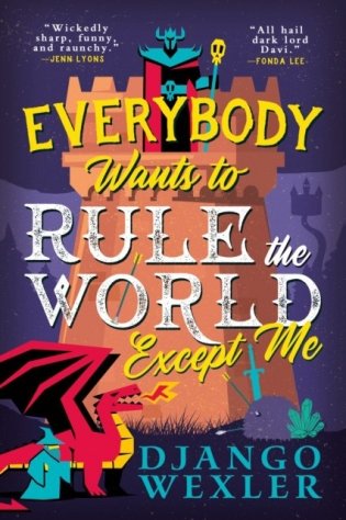Everybody Wants to Rule the World Except Me фото книги