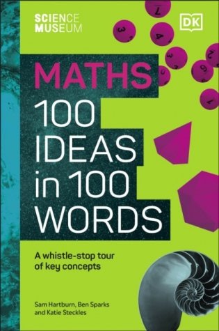 The Science Museum Maths 100 Ideas in 100 Words фото книги