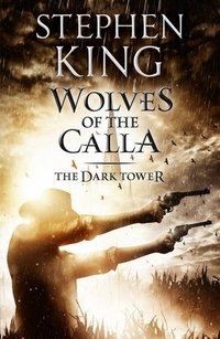 The Dark Tower: Wolves of the Calla фото книги
