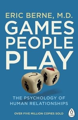 Games People Play. The Psychology of Human Relationships фото книги