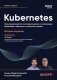 Kubernetes. Полное руководство по развертыванию и управлению Kubernetes в облачных и локальных средах. 2-е издание фото книги маленькое 2