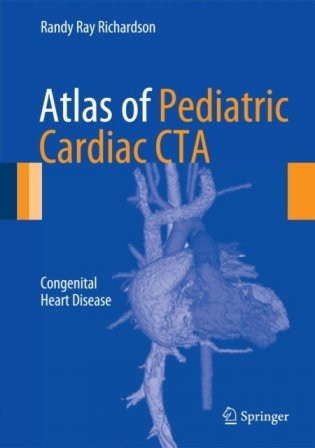 Atlas of Pediatric Cardiac CTA фото книги