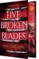 Five Broken Blades (Deluxe Limited Edition) фото книги маленькое 2