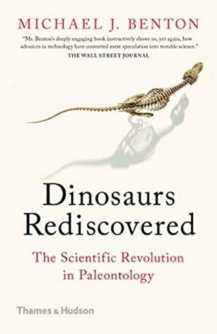 Dinosaurs Rediscovered: The Scientific Revolution in Paleontology фото книги