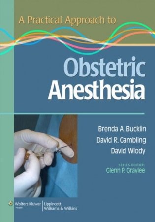 A Practical Approach to Obstetric Anesthesia фото книги
