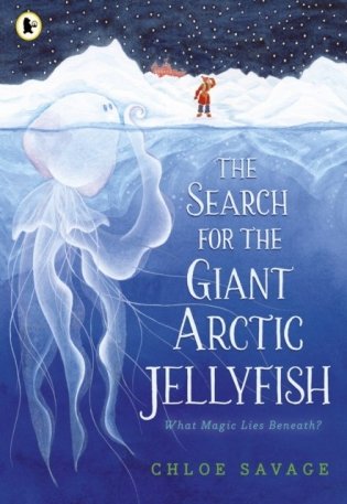 Search for the giant arctic jellyfish фото книги