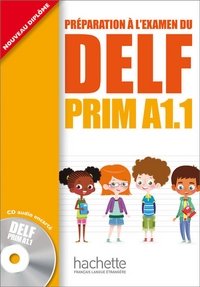 Preparation a l'examen du DELF Prim A1.1 (+ Audio CD) фото книги