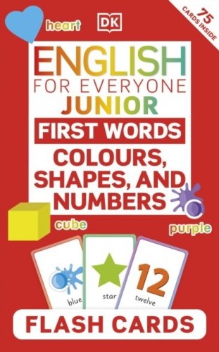 English for everyone junior first words colours, shapes, and numbers flash cards фото книги