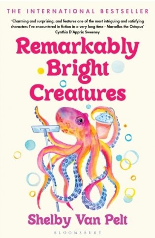 Remarkably bright creatures фото книги