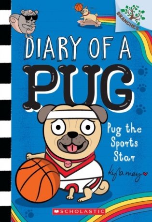 Pug the Sports Star: A Branches Book (Diary of a Pug #11) фото книги