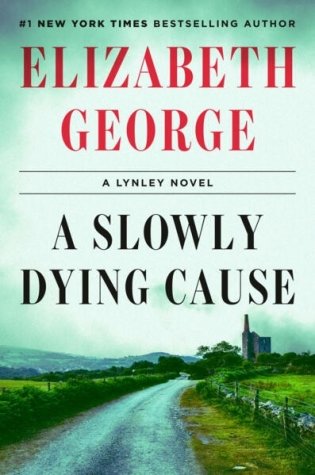 A Slowly Dying Cause: A Lynley Novel фото книги