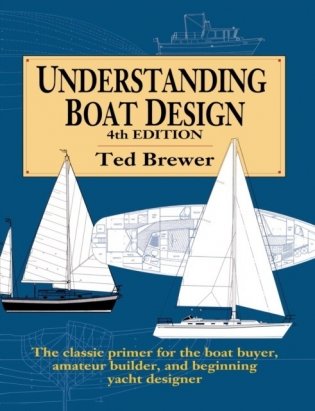 Understanding Boat Design 4E фото книги