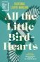 All the little bird-hearts - Longlisted for the Booker Prize 2023 фото книги маленькое 2