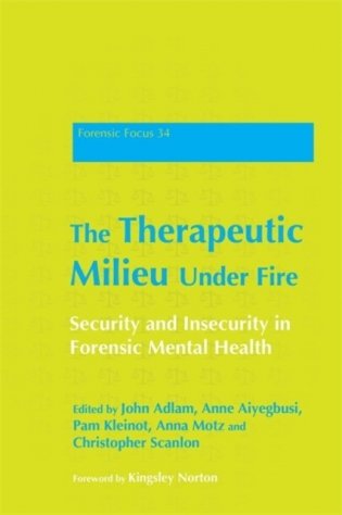 The Therapeutic Milieu Under Fire фото книги